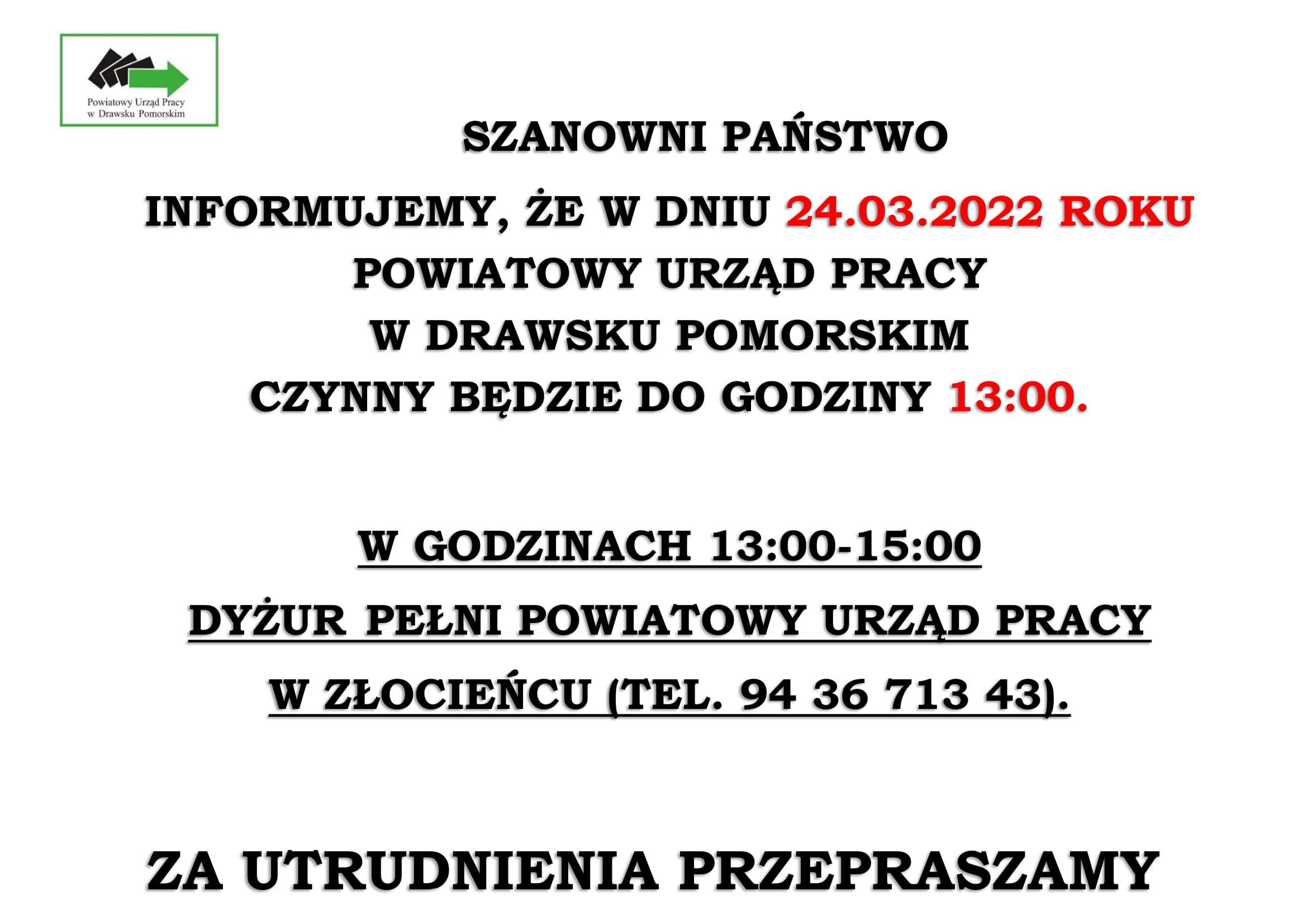 W dniu 24.03.2022 PUP w Drawsku Pomorskim czynny do godziny 13:00