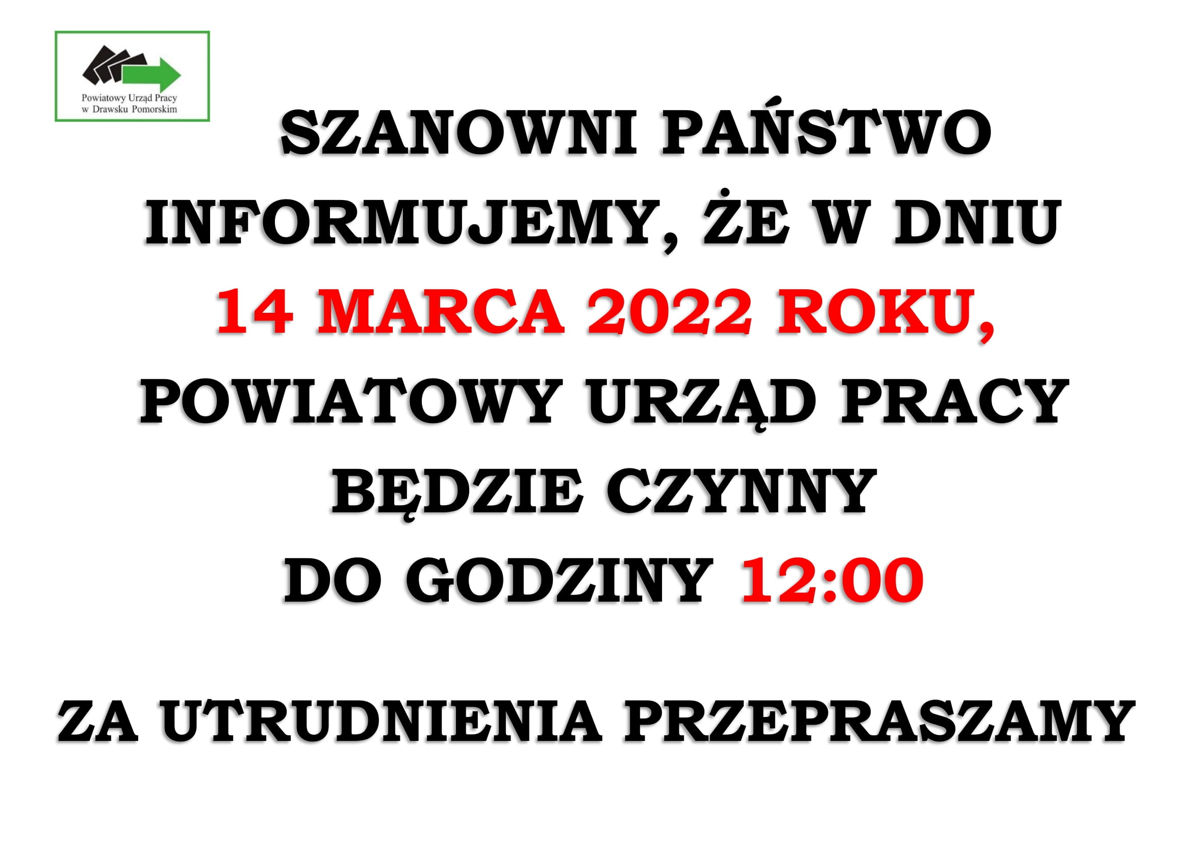 Zamknięcie urzędu PUP w dniu 14.03.2022 czynny do godziny 12:00
