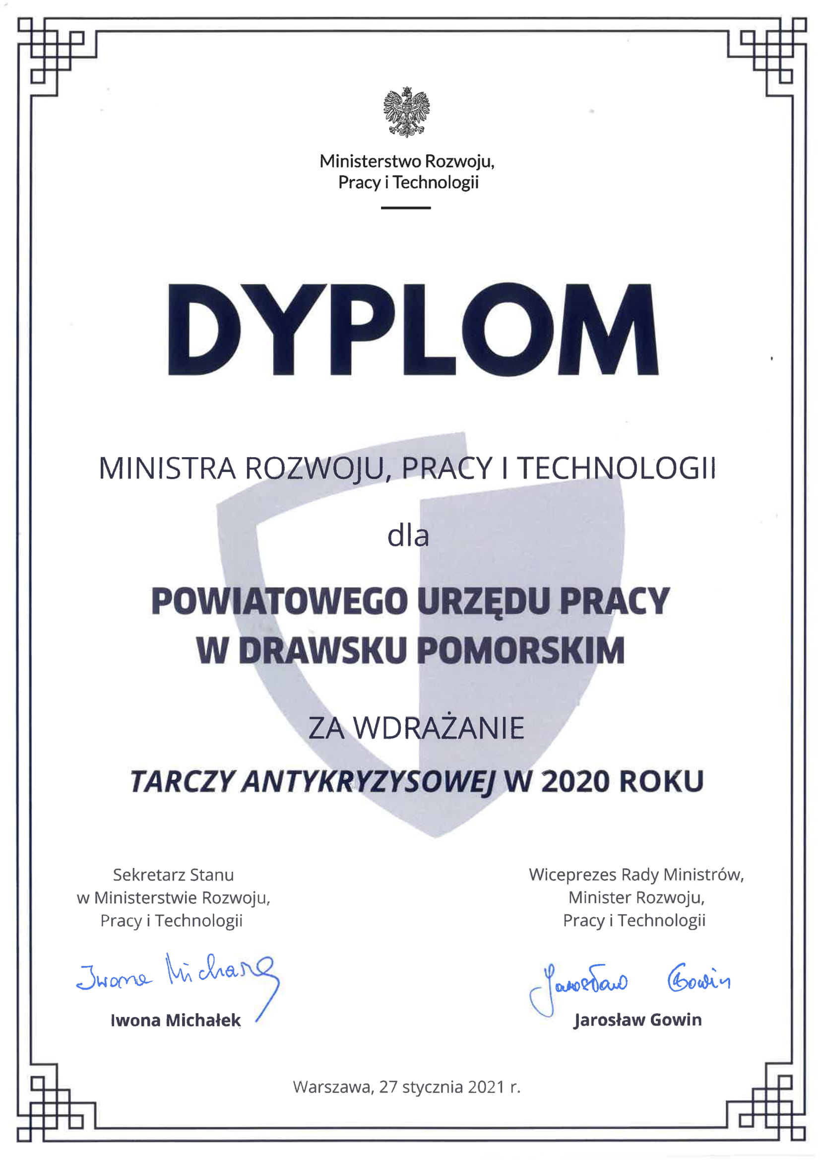 Dyplom Ministra Rozwoju dla PUP w Drawsku Pomorskim za wdrażanie Tarczy Antykryzysowej w 2020 roku.