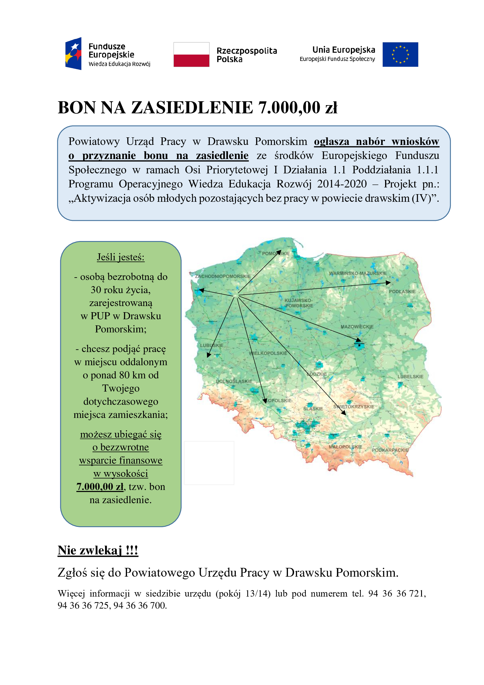 Plakat promujący bony na zasiedlenie przysługujące osobom bezrobotnym do 30 roku żcyia, które podjemują pracę poza miejscem dotychczasowego zamieszkania.